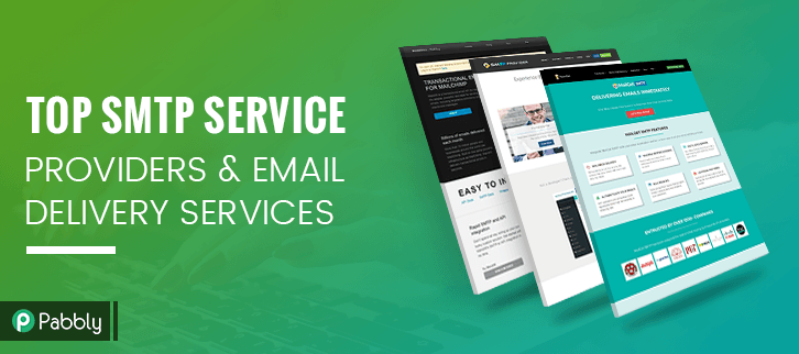 Top SMTP Service Providers & Email Delivery Services