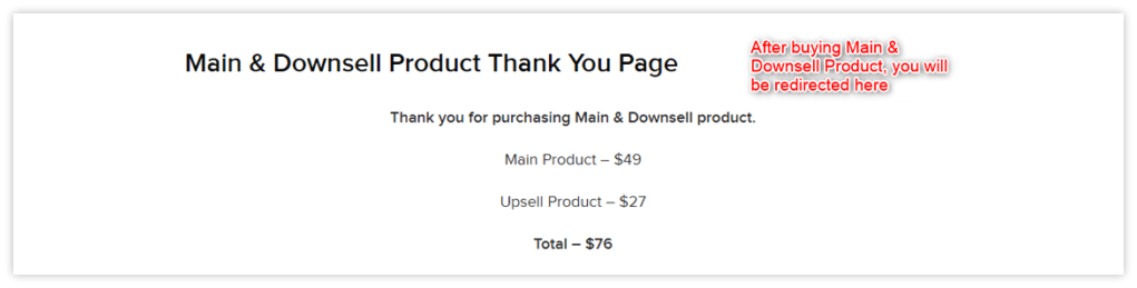 Main & Downsell Product Thanks Page