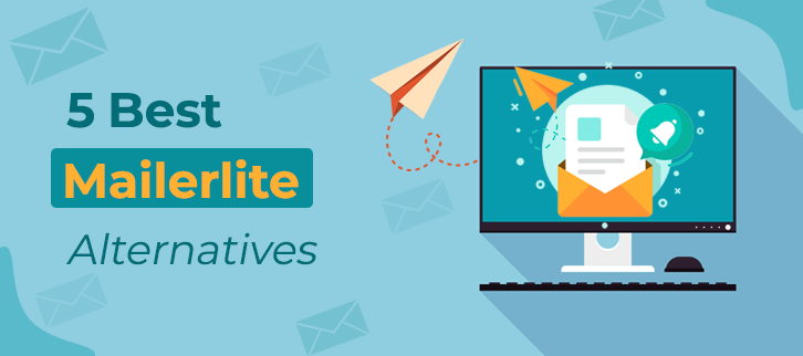 5 Best Mailerlite alternatives