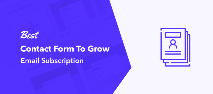 Contact Form To Grow Email Subscription