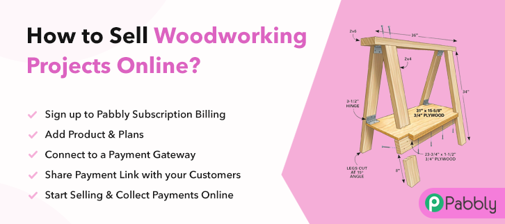 How to Sell Woodworking Projects Online