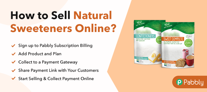 How to Sell Natural Sweeteners Online