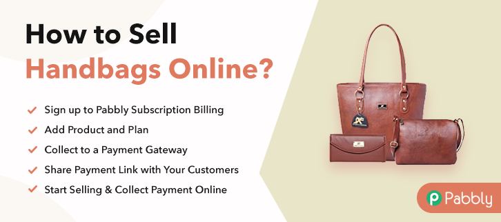 How to Sell Handbags Online, Step by Step (Free Method)
