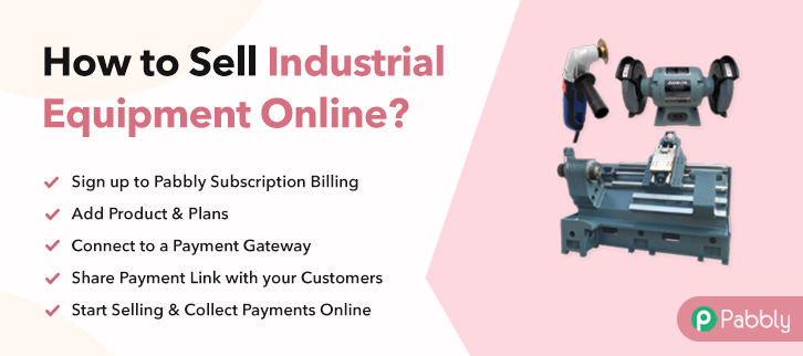 How to Sell Industrial Equipment Online