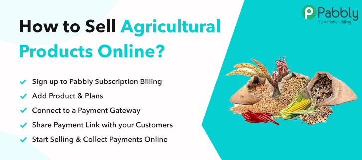 How to Sell Agricultural Products Online