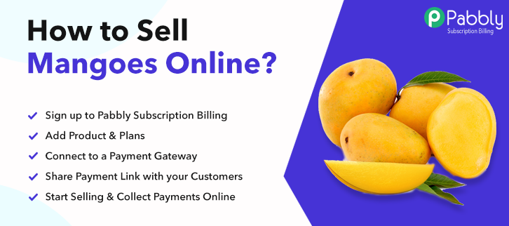 How to Sell Mangoes Online