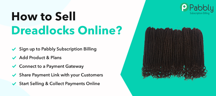 How to Sell Dreadlocks Online