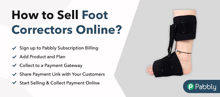 How to Sell Foot Correctors Online