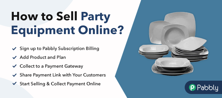 How to Sell Party Equipment Online