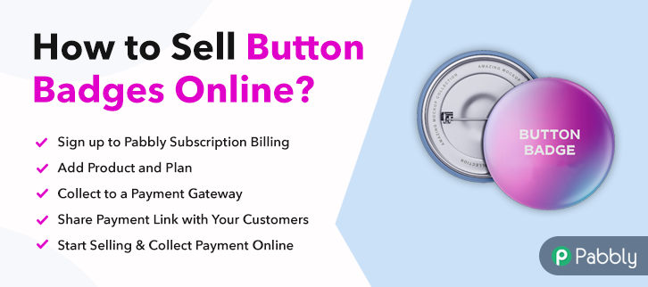 How to Sell Button Badges Online