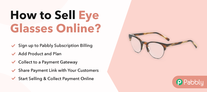 How to Sell Eye Glasses Online
