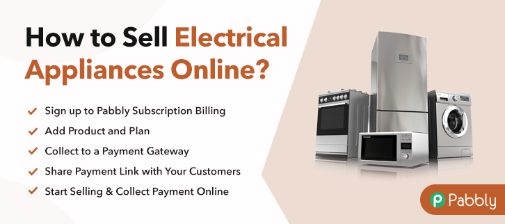 How to Sell Electrical Appliances Online