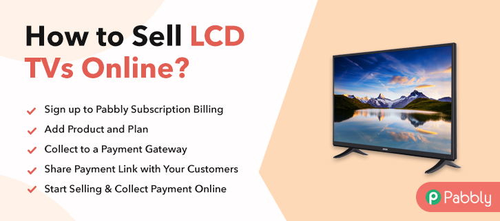 How to Sell LCD TVs Online
