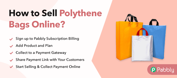How to Sell Polythene Bags Online