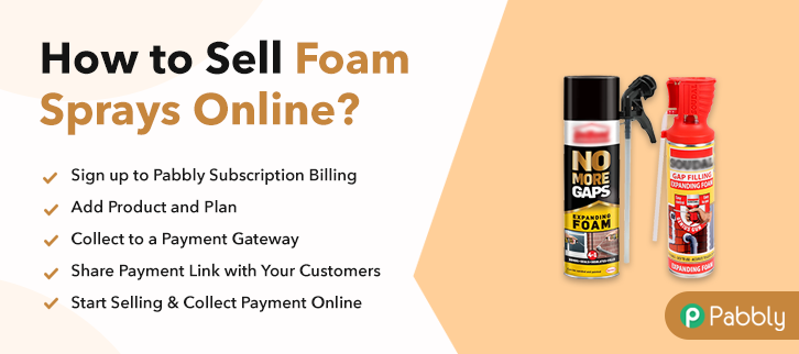 How to Sell Foam Sprays Online