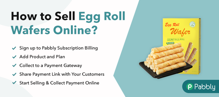 How to Sell Egg Roll Wafers Online