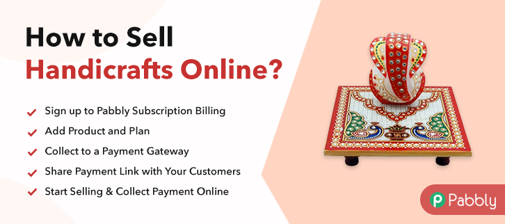 How to Sell Handicrafts Online