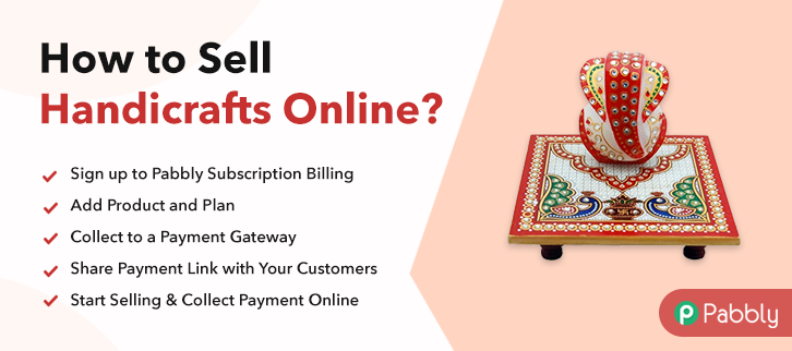 How to Sell Handicrafts Online | Step by Step (Free Method) | Pabbly