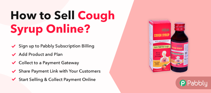 How to Sell Cough Syrup Online