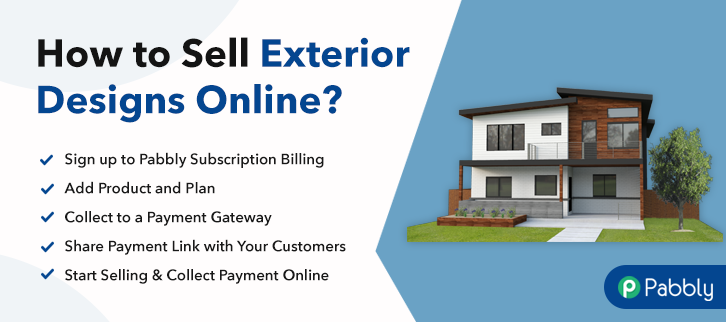 How to Sell Exterior Designs Online