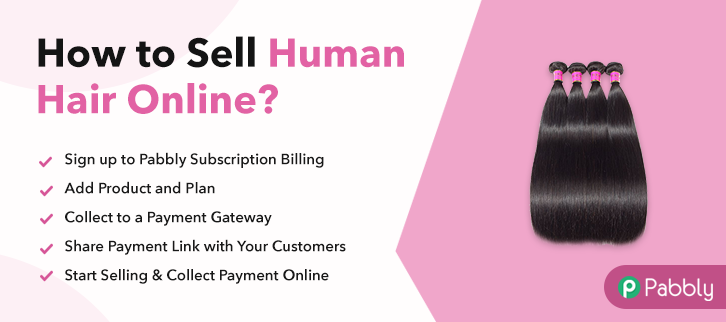 How to Sell Human Hair Online