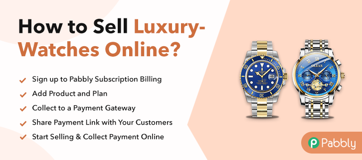 How to Sell Luxury Watches Online