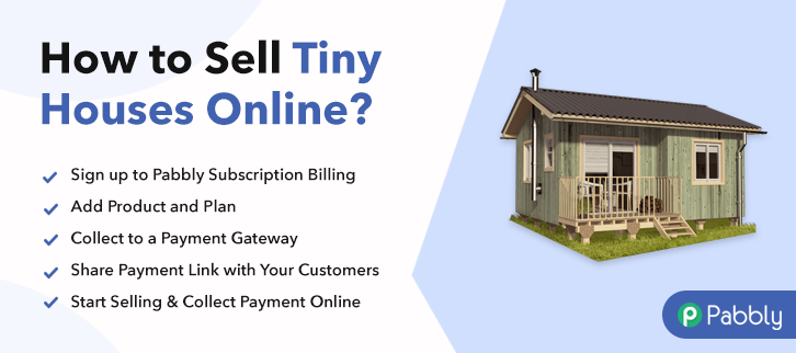 How to Sell Tiny Houses Online