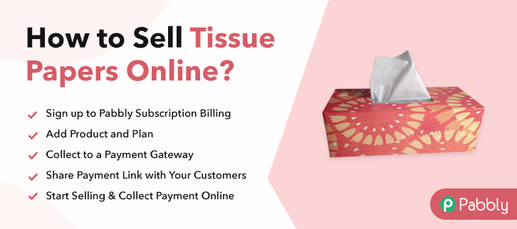 How to Sell Tissue Papers Online