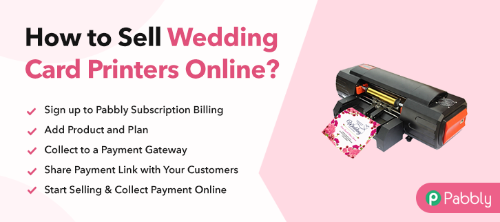 How to Sell Wedding Card Printers Online