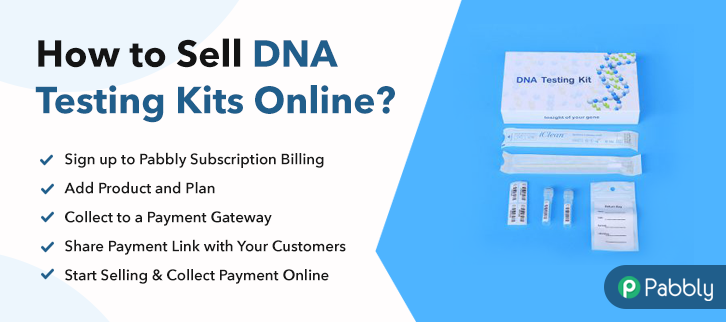 How to Sell DNA Testing Kits Online