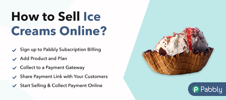 How to Sell Ice Creams Online