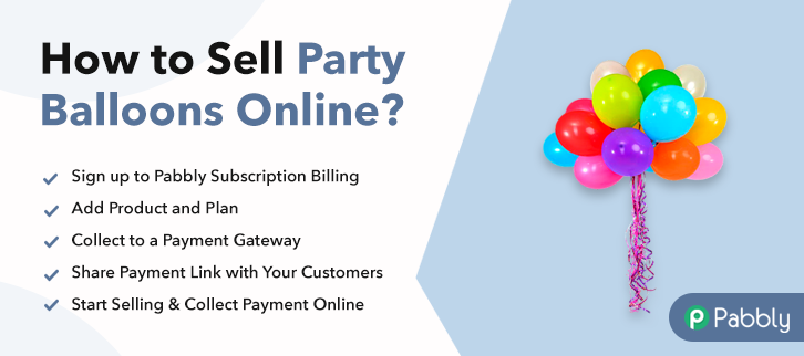 How to Sell Party Balloons Online
