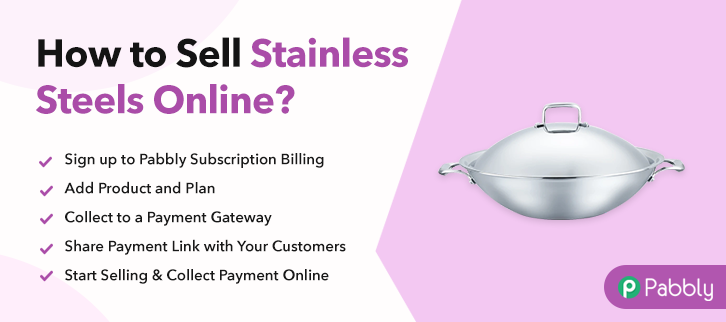 How to Sell Stainless Steels Online