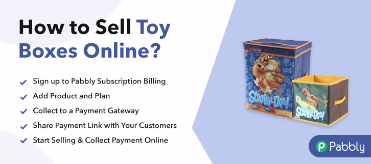 How to Sell Toy Boxes Online