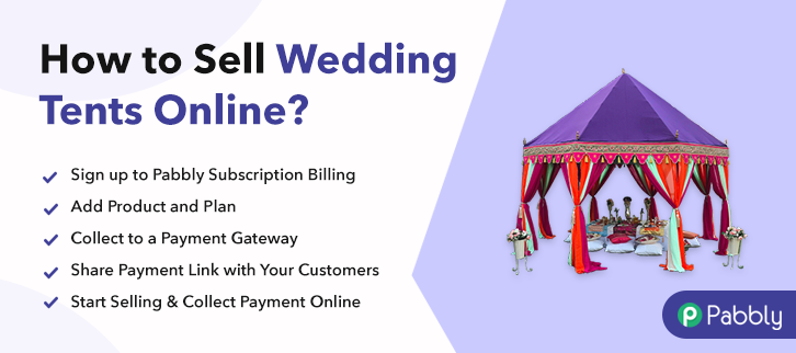 How to Sell Wedding Tents Online