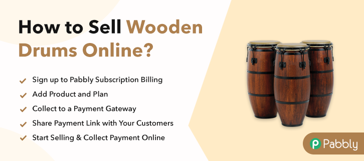 How to Sell Wooden Drums Online