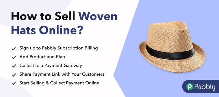 How to Sell Woven Hats Online