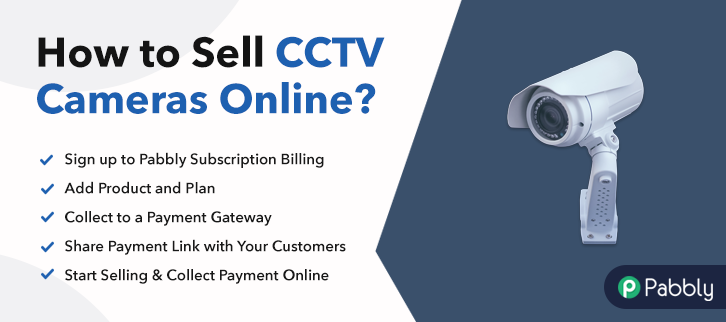 How to Sell CCTV Cameras Online