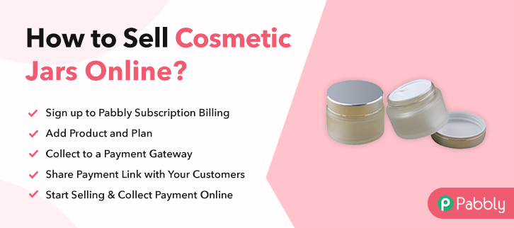 How to Sell Cosmetic Jars Online