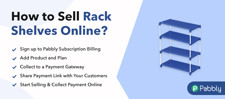 How to Sell Rack Shelves Online