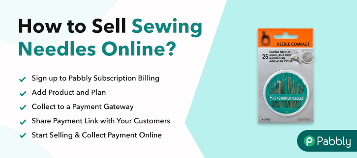How to Sell Sewing Needles Online