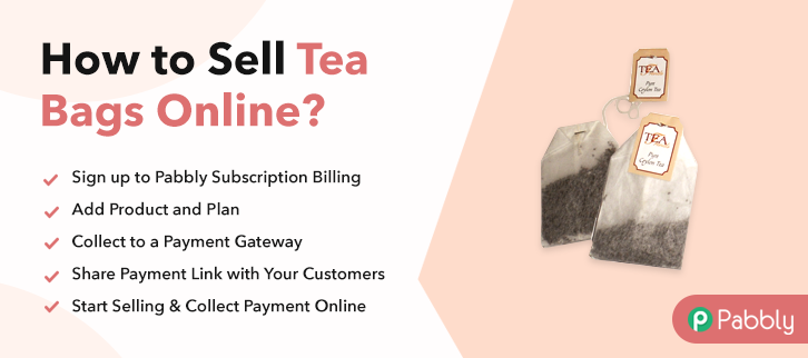 How to Sell Tea Bags Online