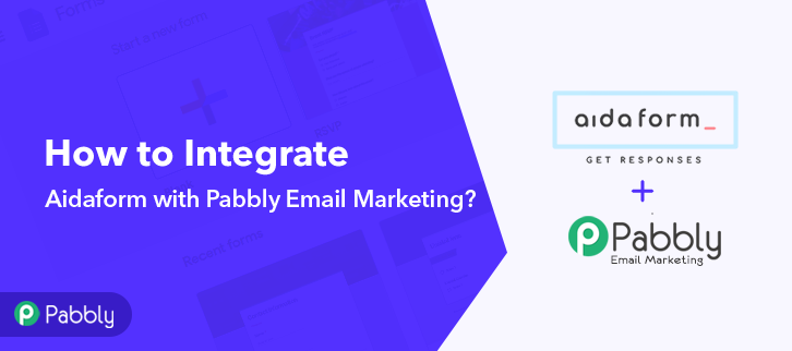 How to Integrate Aidaform to Pabbly Email Marketing