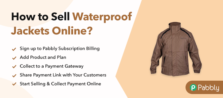 How to Sell Waterproof Jackets Online