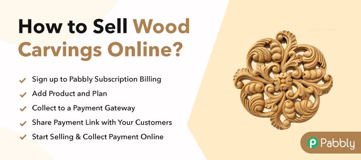 How to Sell Wood Carvings Online
