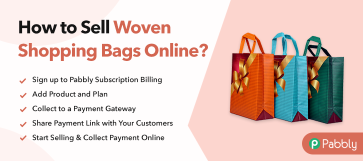 How to Sell Woven Shopping Bags Online