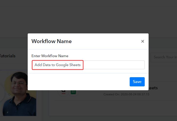 Name the Workflow - Add Data To Google Sheets