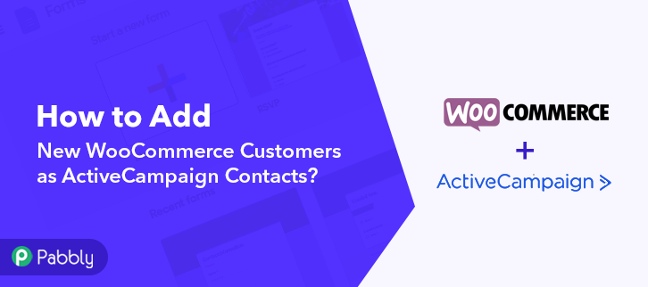 How to Add New WooCommerce Customers as ActiveCampaign Contacts