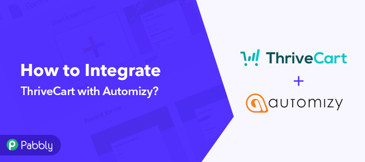 How to Integrate ThriveCart with Automizy | Step by Step