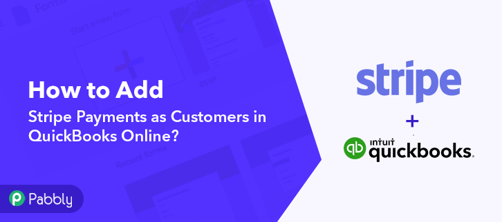 How to Add Stripe Payments as Customers in QuickBooks Online